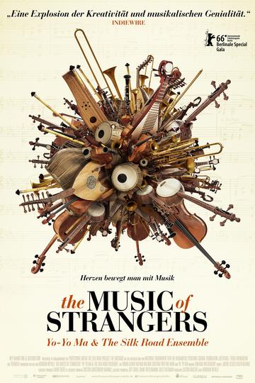 The Music of Strangers: Yo Yo Ma &amp; the Silkroad Ensemble