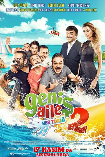 Genis Aile 2: Her Türlü