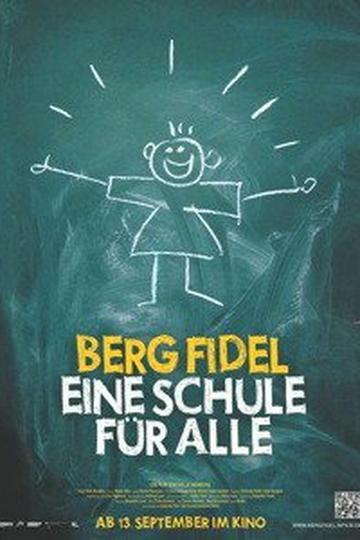Poster Berg Fidel - Eine Schule für alle