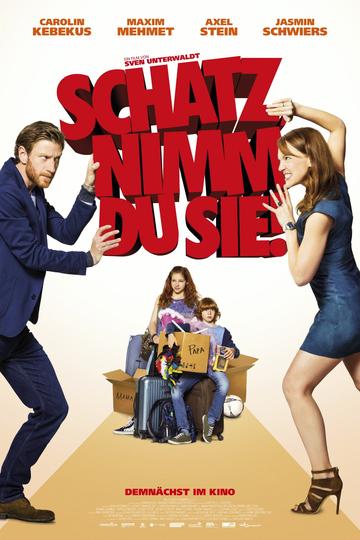 Poster Schatz, nimm du sie!