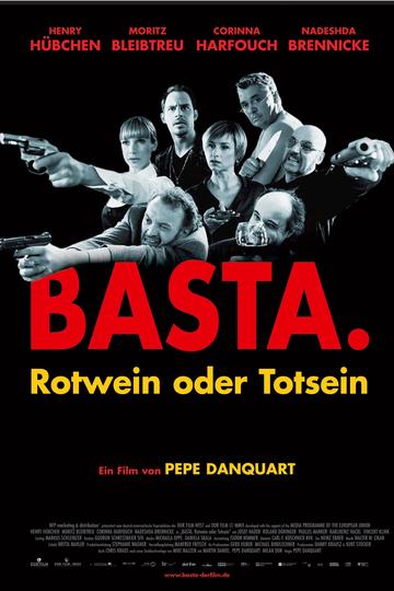 Poster Basta. Rotwein oder Totsein