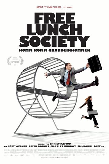 Free Lunch Society - Komm komm Grundeinkommen