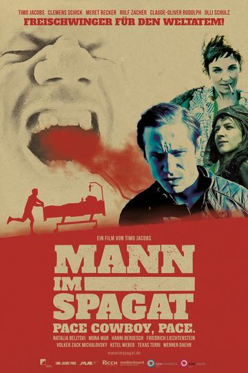 Poster Mann im Spagat - Pace Cowboy, Pace.