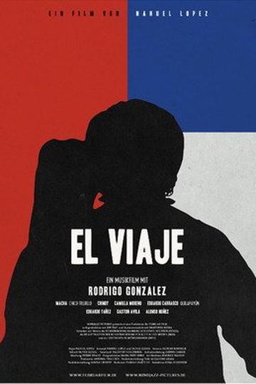 El Viaje - Ein Musikfilm mit Rodrigo González