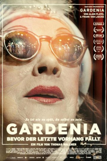Gardenia - Bevor der letzte Vorhang fällt