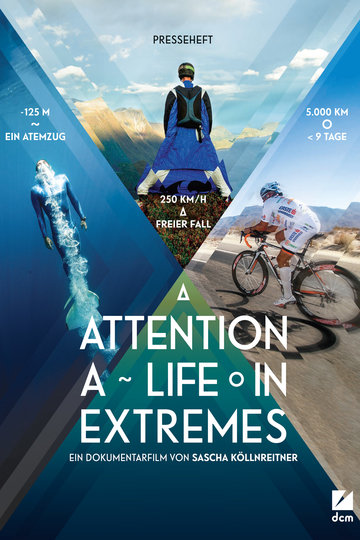 Poster Attention - A Life in Extremes