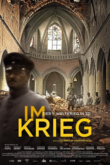 Im Krieg - Der 1. Weltkrieg in 3D