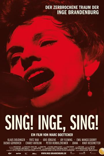 Poster Sing! Inge, sing! - Der zerbrochene Traum der Inge Brandenburg