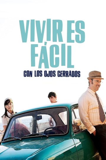 Vivir es fácil con los ojos cerrados Poster Vivir es fácil con los ojos cerrados