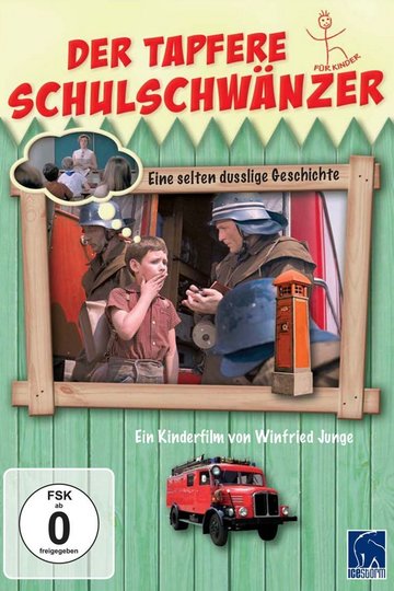 Poster Der tapfere Schulschwänzer