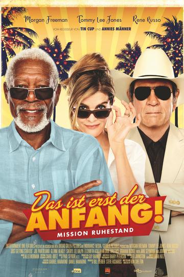 Poster Das ist erst der Anfang! Mission Ruhestand