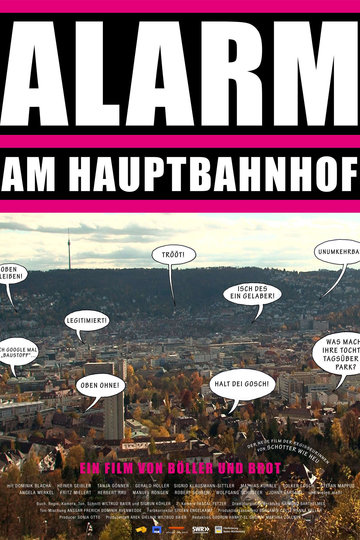 Poster Alarm am Hauptbahnhof - auf Den Straßen von Stuttgart 21