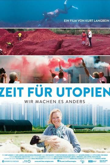 Zeit für Utopien - Wir machen es anders