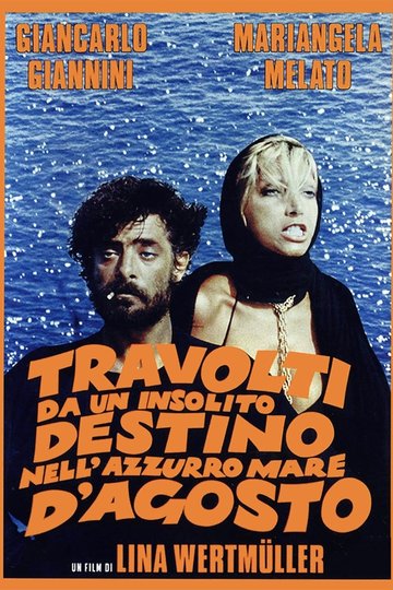 Travolti da un insolito destino nell'azzurro mare d'agosto Poster Travolti da un insolito destino nell'azzurro mare d'agosto
