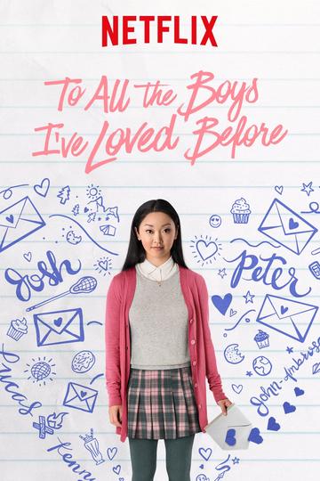 To All the Boys I've Loved Before