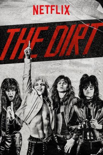 The Dirt: Sie wollten Sex, Drugs &amp; Rock'n'Roll