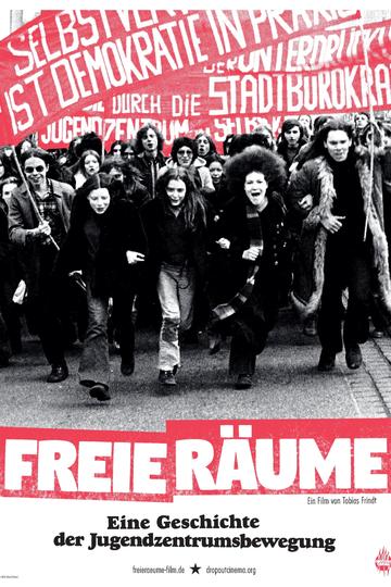 Freie Räume - Eine Geschichte der Jugendzentrumsbewegung Poster Freie Räume - Eine Geschichte der Jugendzentrumsbewegung
