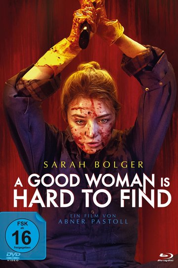 A Good Woman Is Hard to Find