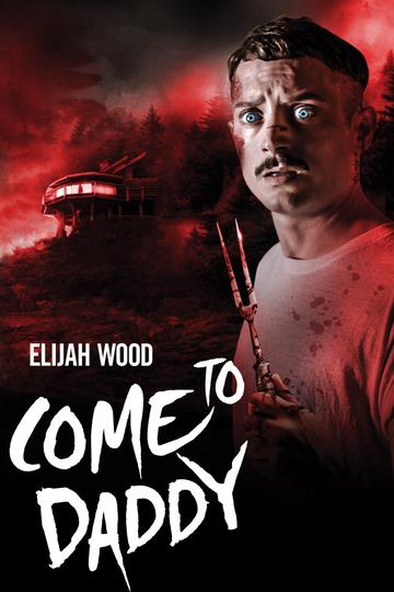 Poster Come to Daddy