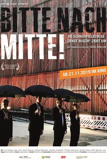 Bitte nach Mitte! Die Schauspielschule Ernst Busch zieht um Poster Bitte nach Mitte! Die Schauspielschule Ernst Busch zieht um