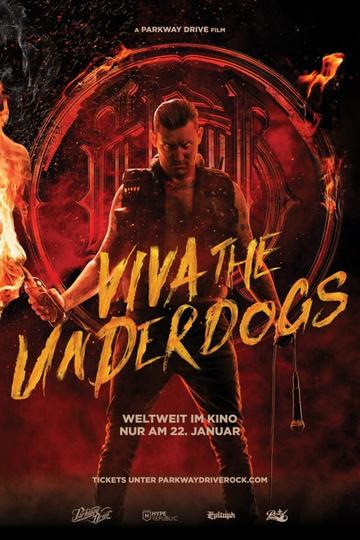 Viva the Underdogs - A Parkway Drive Film Poster Viva the Underdogs - A Parkway Drive Film