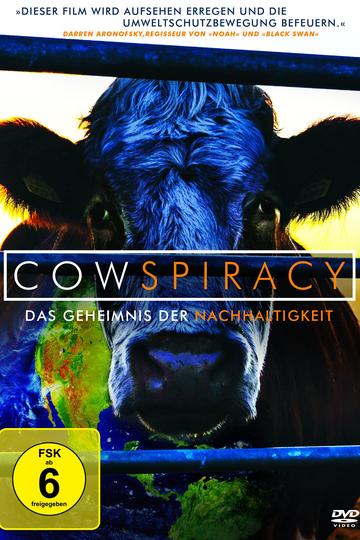 Cowspiracy: Das Geheimnis der Nachhaltigkeit