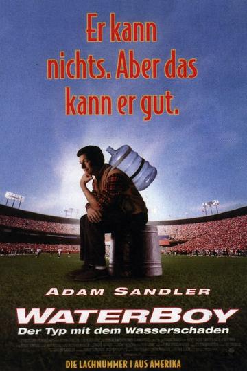 Waterboy - Der Typ mit dem Wasserschaden
