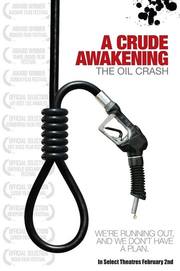 Poster A Crude Awakening: The Oil Crash