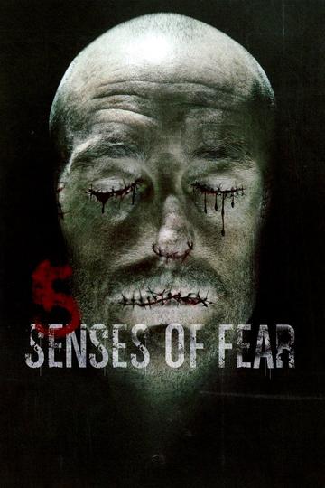 5 Senses of Fear