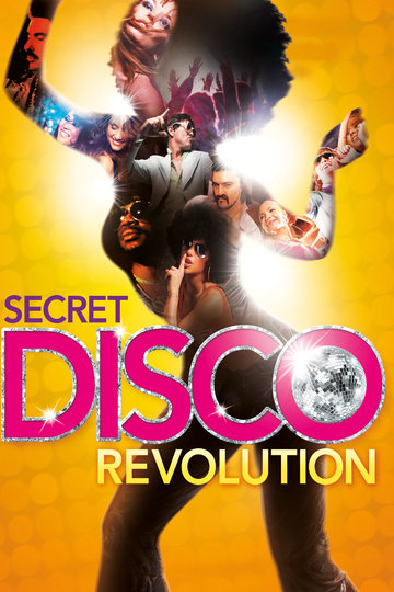 Die geheime Disco-Revolution Poster Die geheime Disco-Revolution