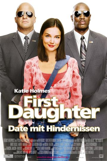 Poster First Daughter - Date mit Hindernissen