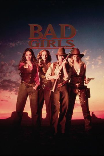 Bad Girls Poster Bad Girls