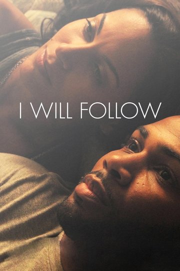 I Will Follow Poster I Will Follow