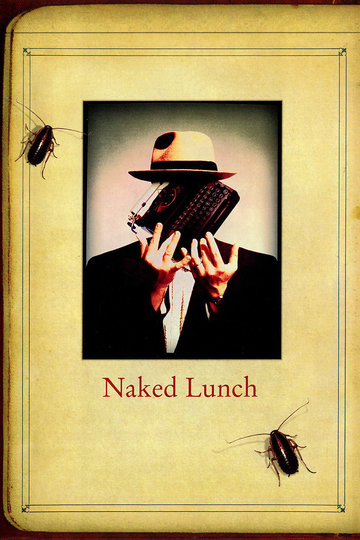Naked Lunch - Nackter Rausch