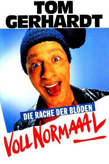 Tom Gerhardt - Voll normaaal!