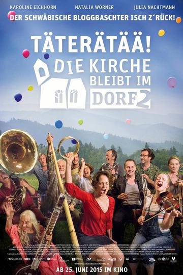 Täterätää! Die Kirche bleibt im Dorf 2