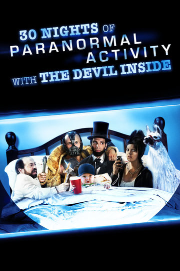 Poster 30 Nights of Paranormal Activity with the Devil Inside the Girl with the Dragon Tattoo