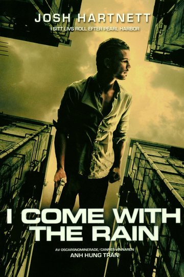 I Come with the Rain
