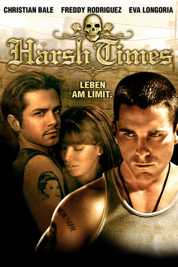 Harsh Times