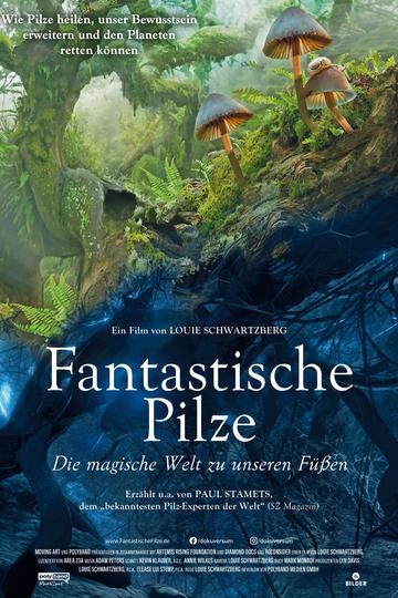 Poster Fantastische Pilze - Die magische Welt zu unseren Füßen