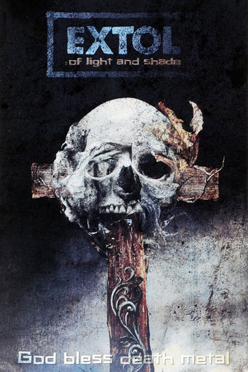 Extol: Of Light and Shade Poster Extol: Of Light and Shade