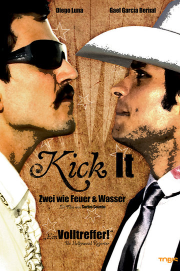 Kick it - Zwei wie Feuer und Wasser