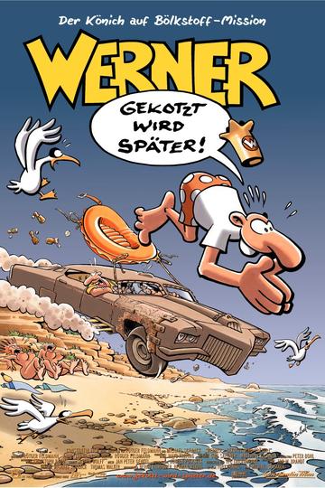 Werner - Gekotzt wird später!