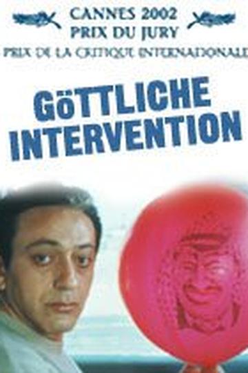 Poster Göttliche Intervention - Eine Chronik von Liebe und Schmerz