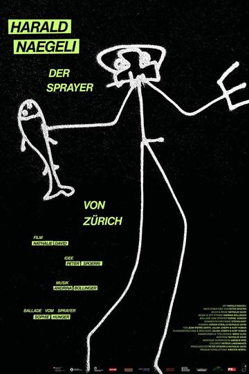 Harald Naegeli - Der Sprayer von Zürich