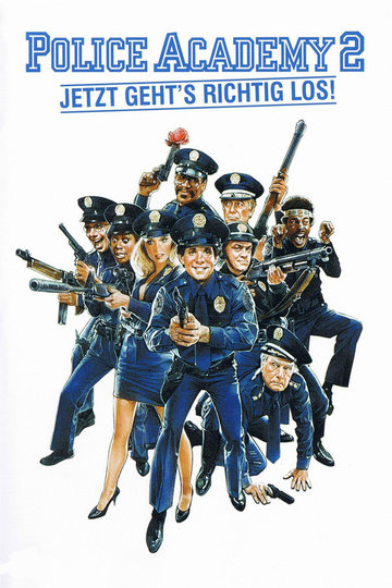  Police Academy 2 - Jetzt geht's erst richtig los
