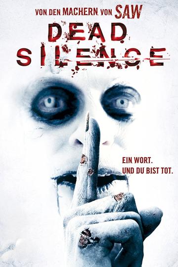 Dead Silence - Ein Wort und du bist tot