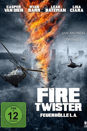 Fire Twister - Feuerhölle L.A.