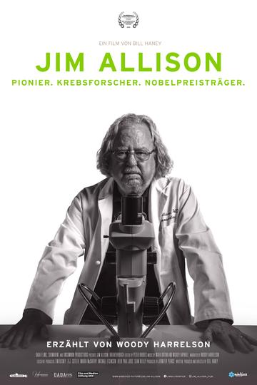 Jim Allison - Pionier. Krebsforscher. Nobelpreisträger. Poster Jim Allison - Pionier. Krebsforscher. Nobelpreisträger.