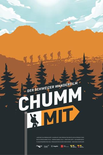 Chumm mit - Der Schweizer Wanderfilm